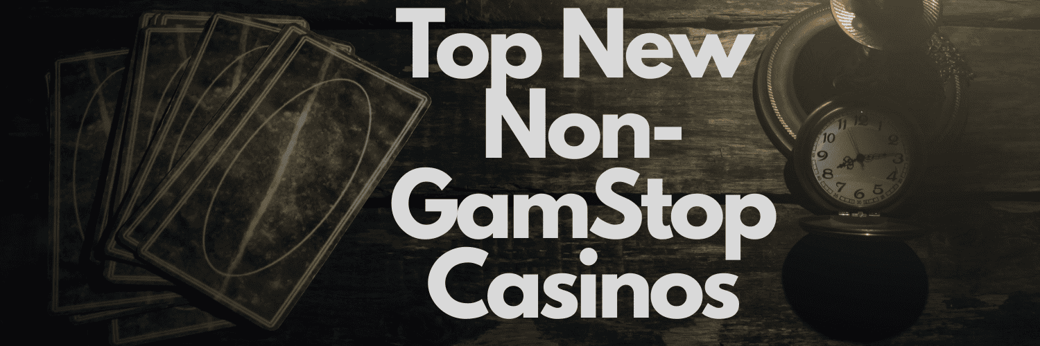 Top Casinos Not on GamStop - Find Your Favorite Online Casino Top Casinos Not on GamStop - Find Your Favorite Online Casino