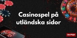 Utländska Casinon En Guide till Online Spel och Bonusar Utländska Casinon En Guide till Online Spel och Bonusar